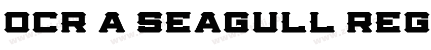 ocr a seagull regula字体转换